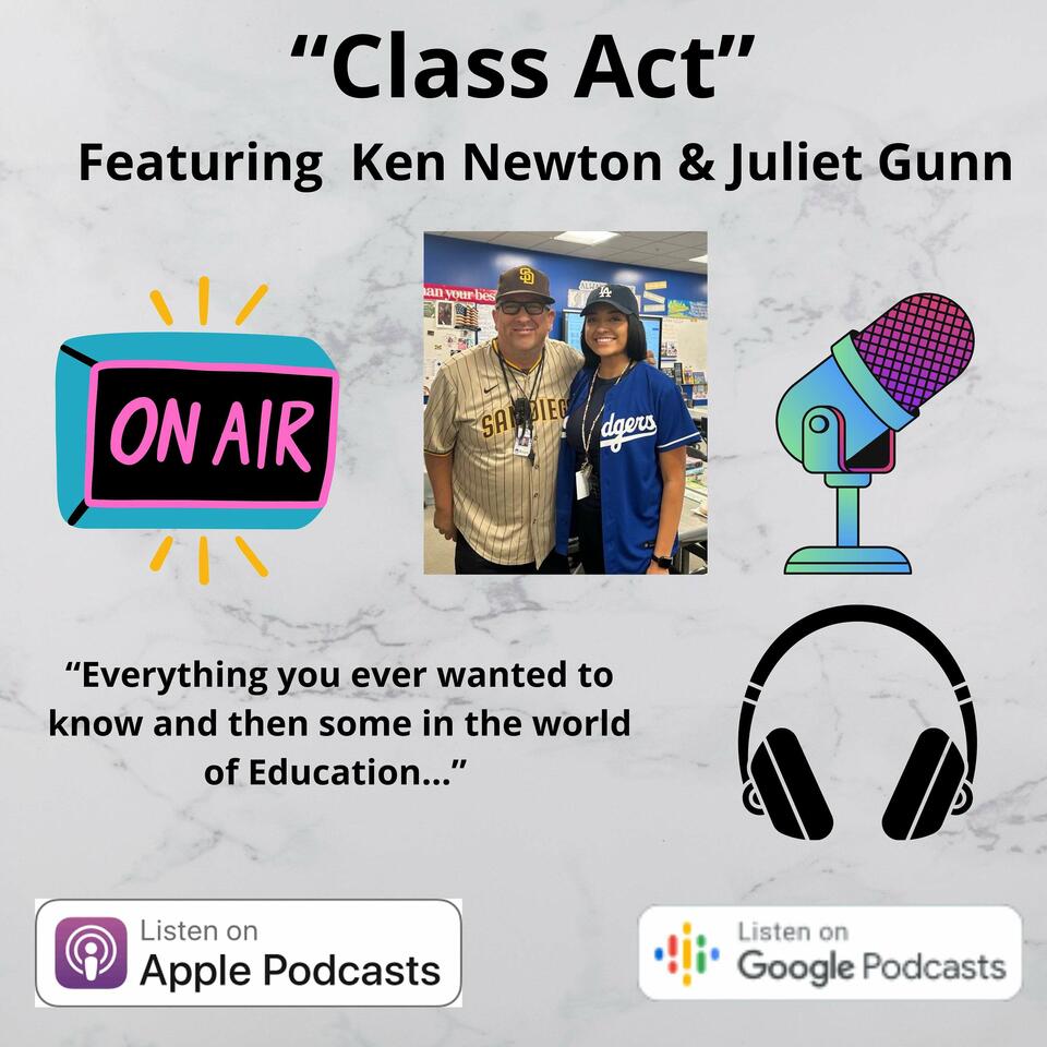 "Class Act" with Ken Newton & Juliet Gunn