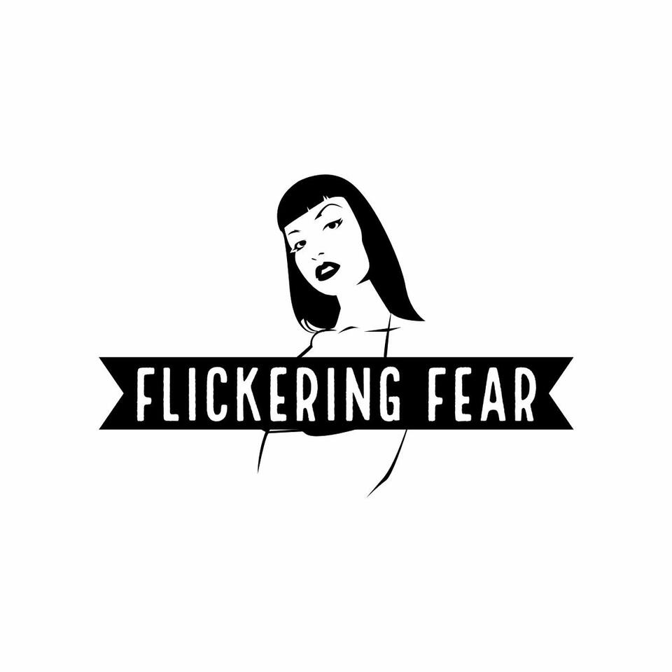 Flickering Fear