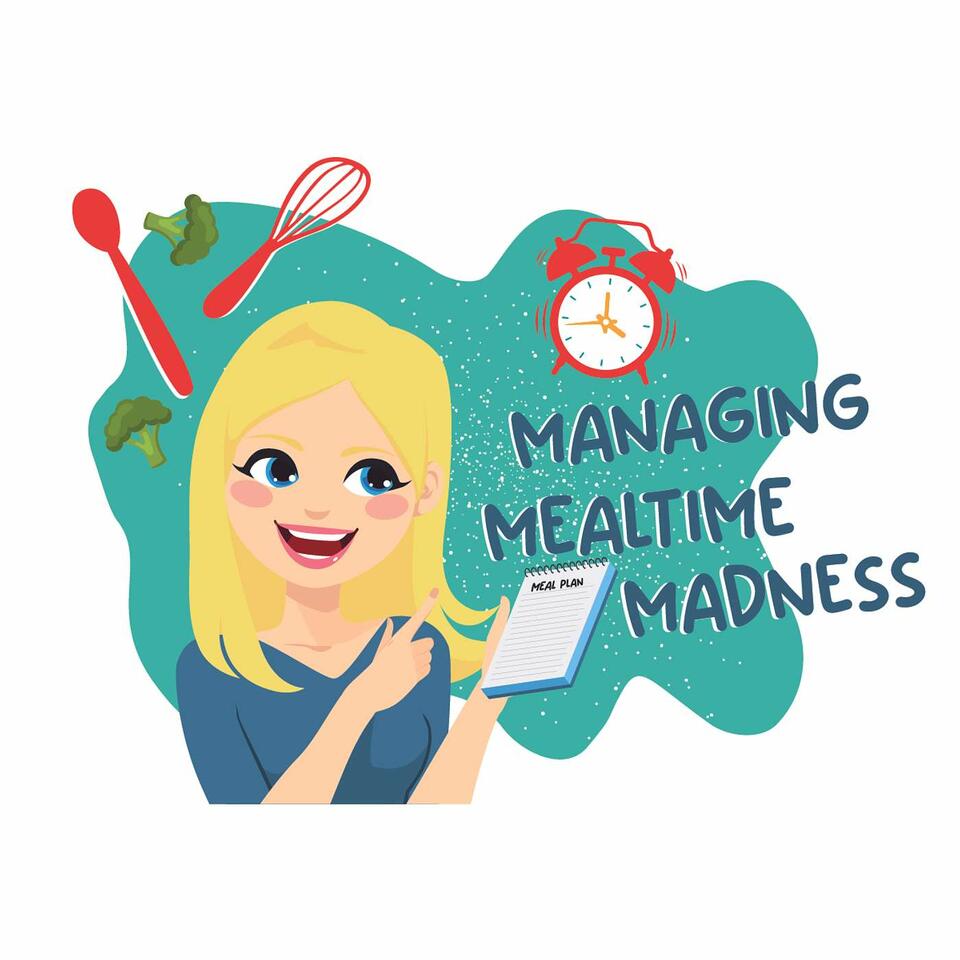 Managing Mealtime Madness