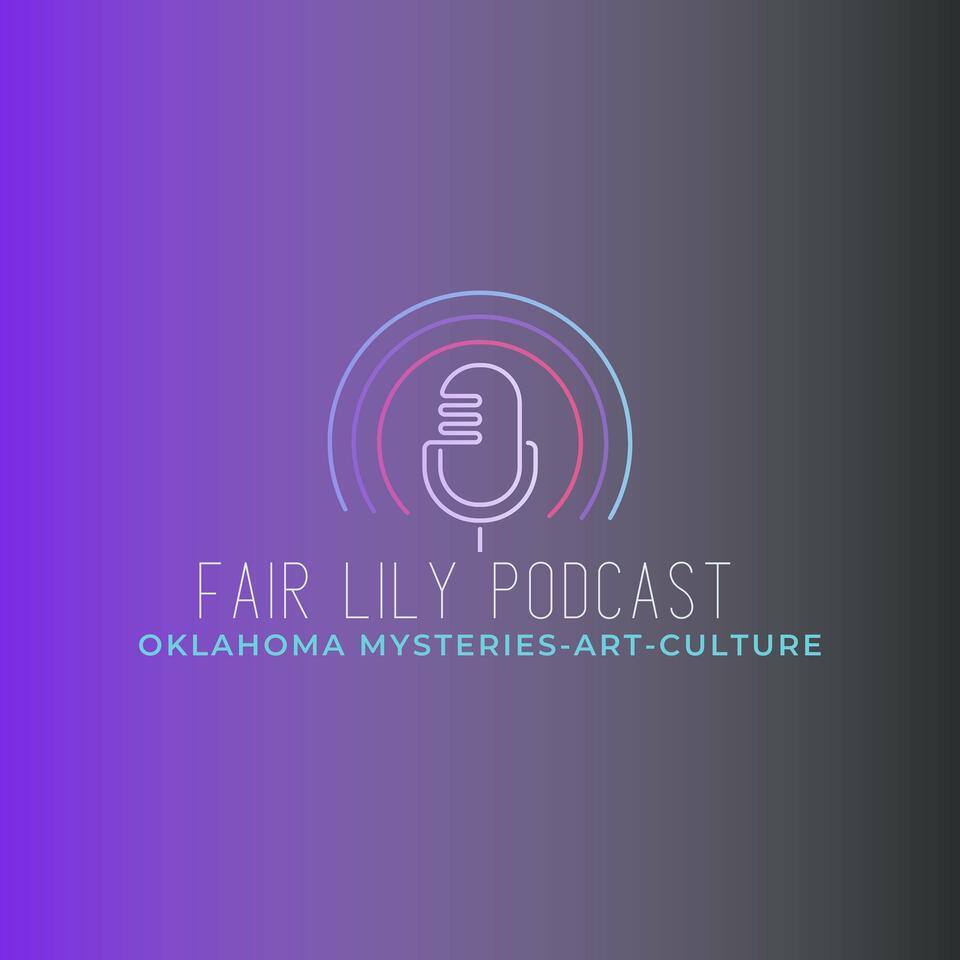 Fair Lily Podcast