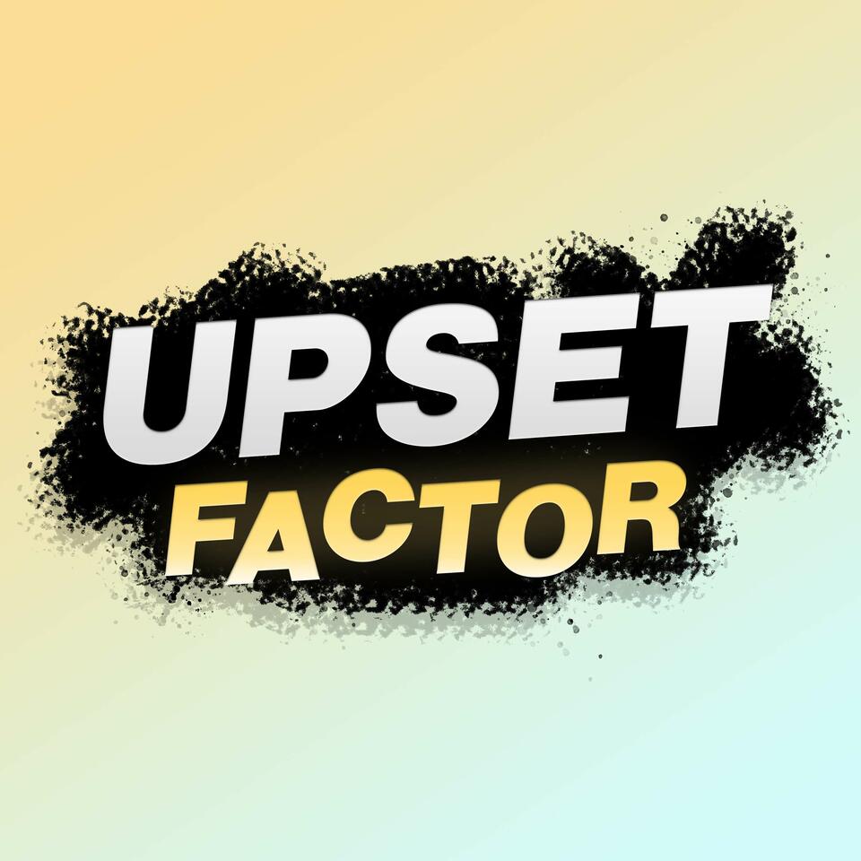 Upset Factor