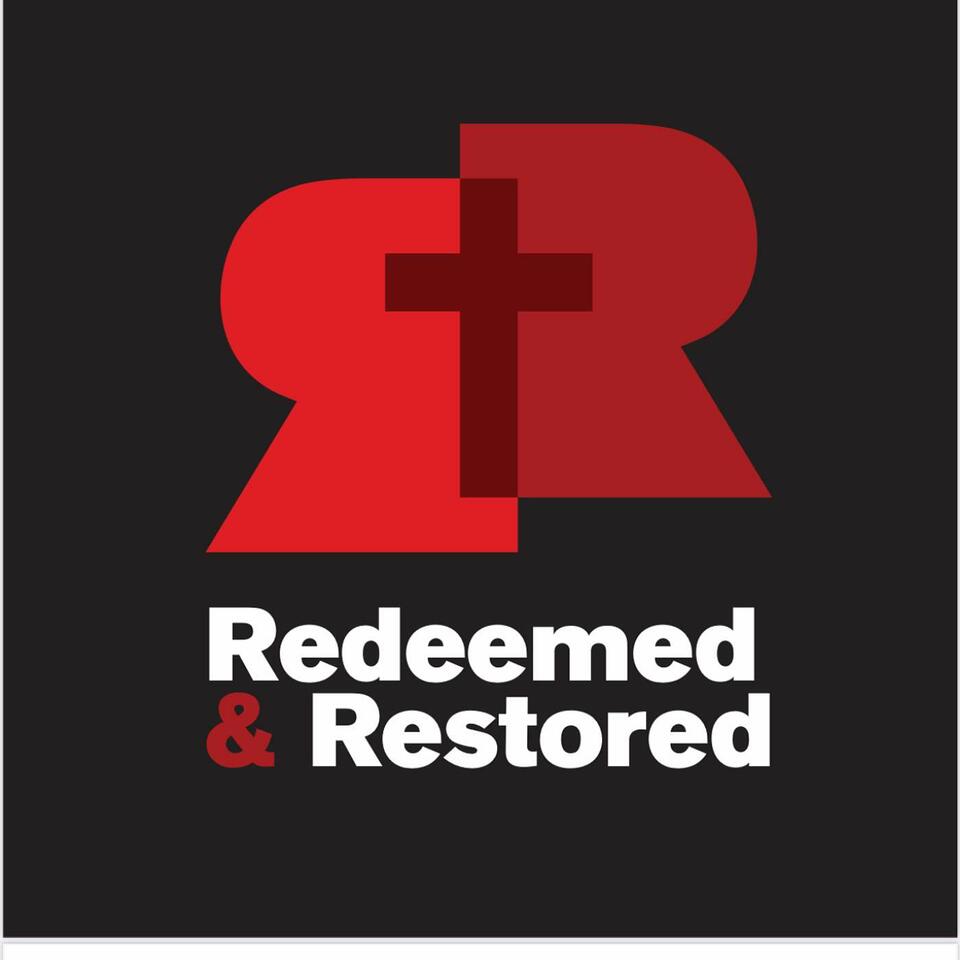 Redeemed & Restored