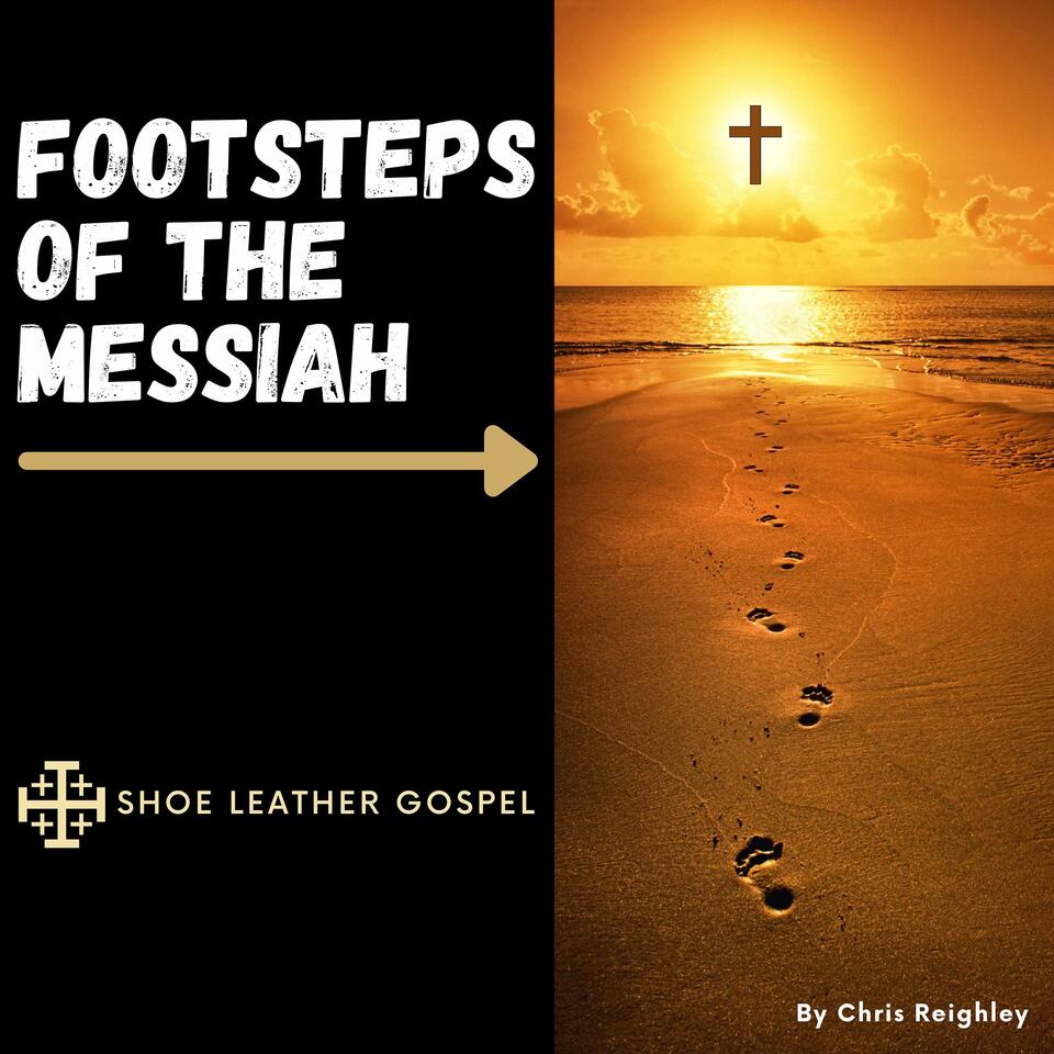 Footsteps of the Messiah