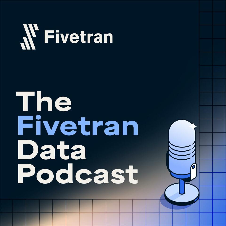 The Fivetran Data Podcast
