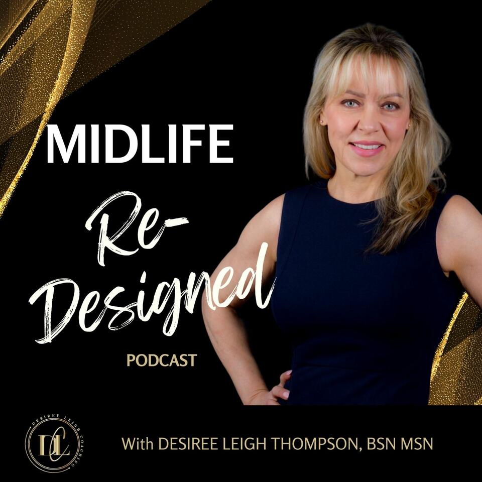 Midlife Redesigned