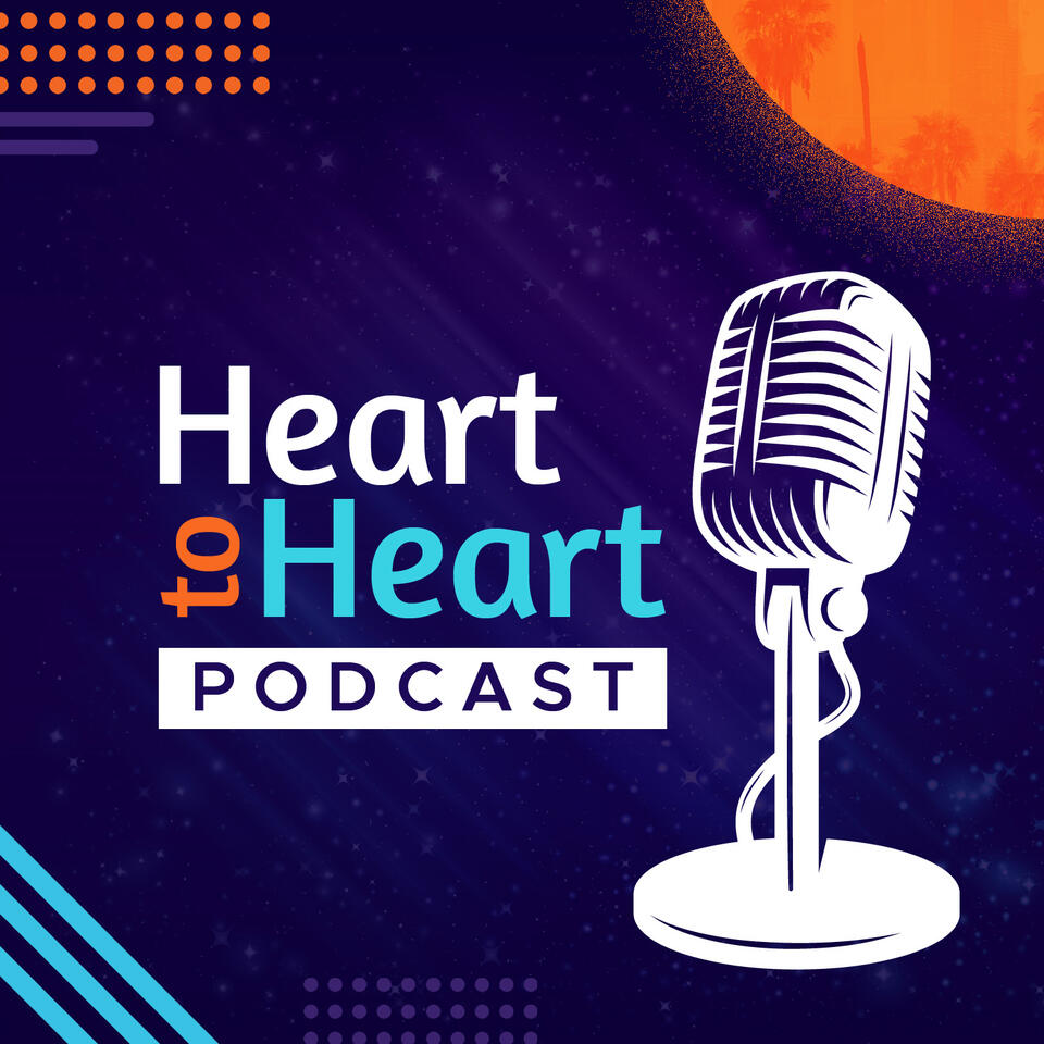 Heart to Heart Podcast