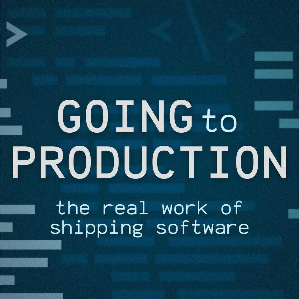 Going to Production