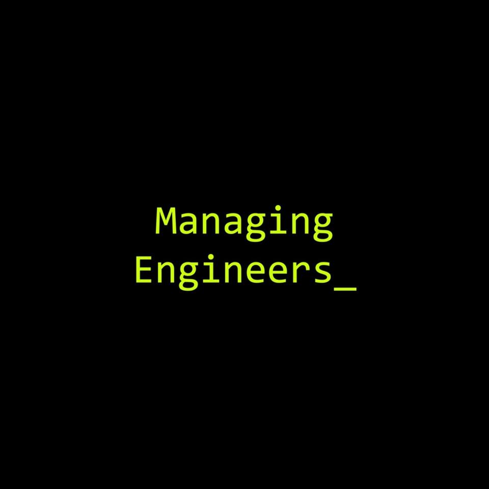 Managing Engineers