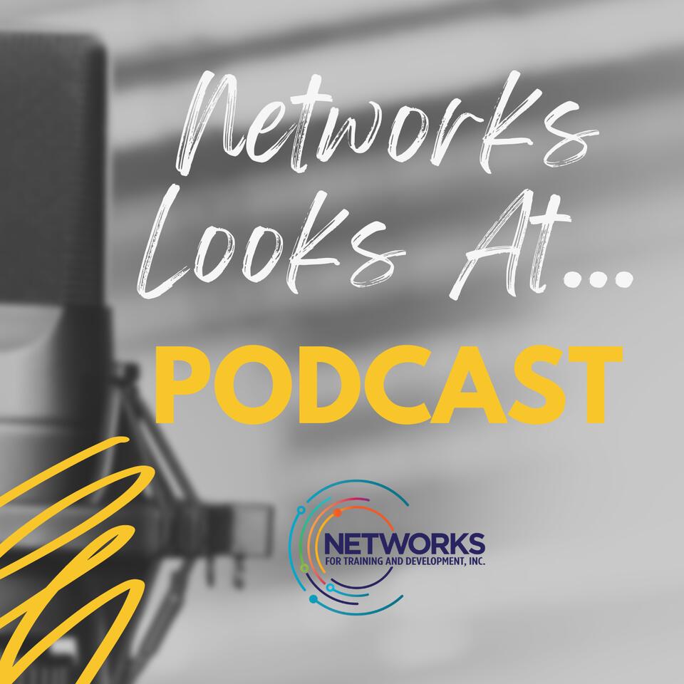 Networks Looks At...