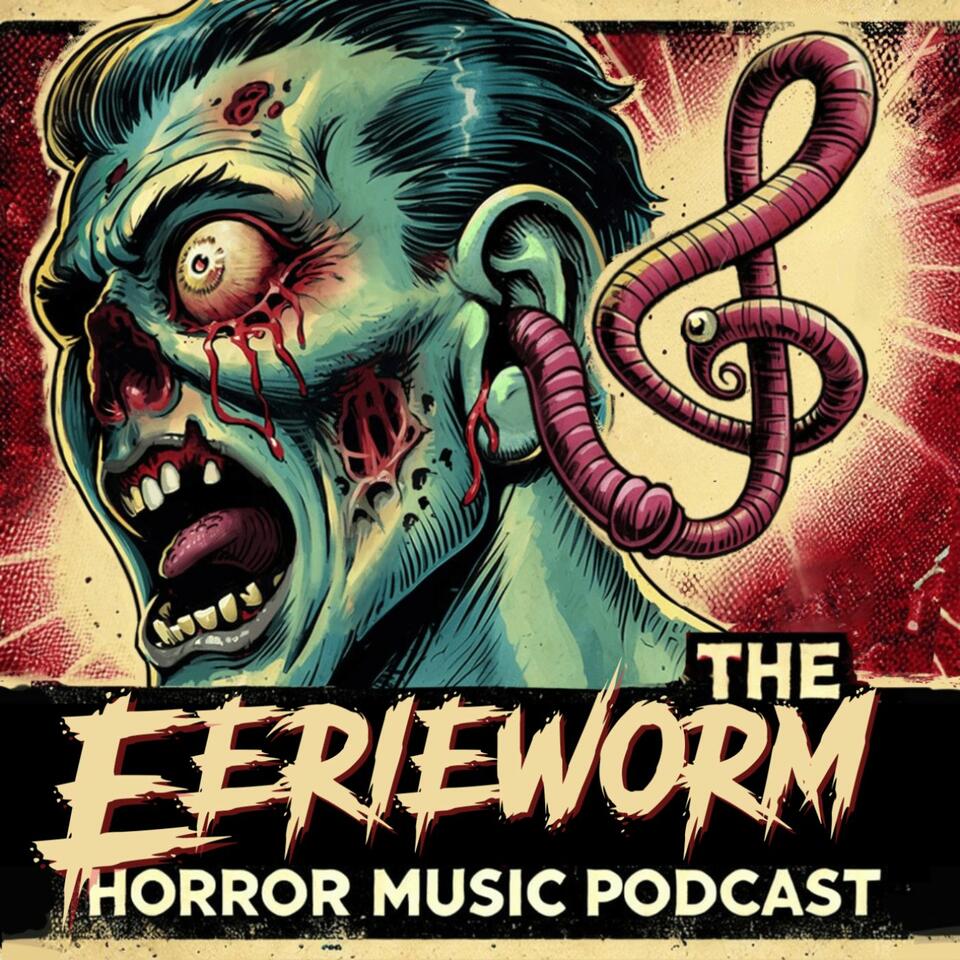 Eerieworm Horror Music Podcast