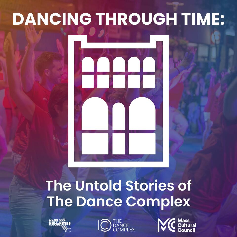 Dancing Through Time: The Untold Stories Of The Dance Complex