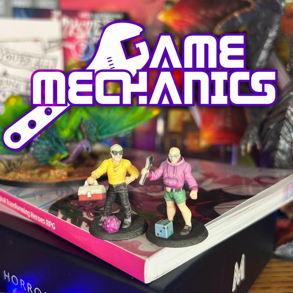 Game Mechanics - A Critical Tabletop Podcast