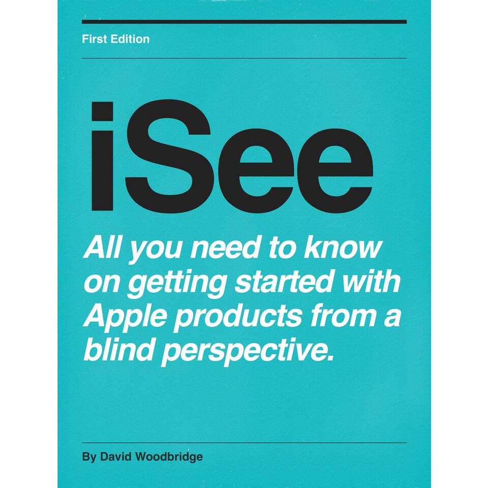iSee - Using various technologies from a blind persons perspective.