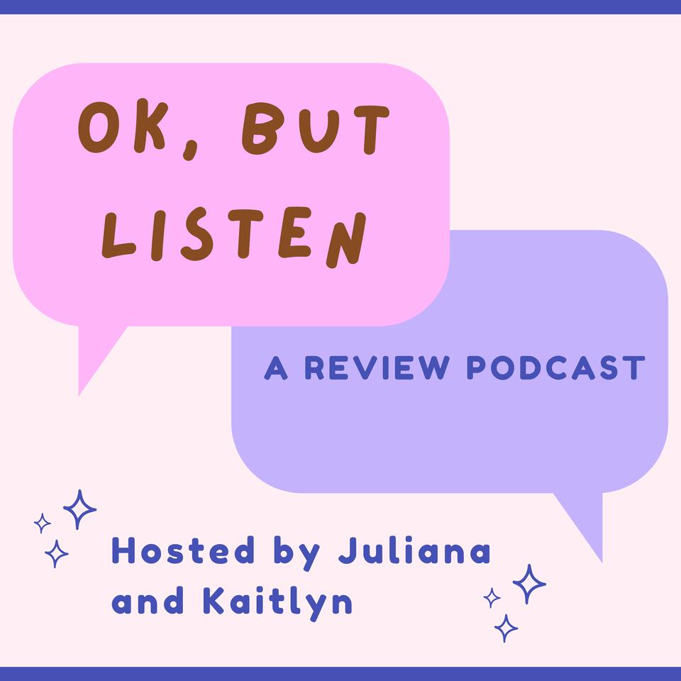 Ok, But Listen