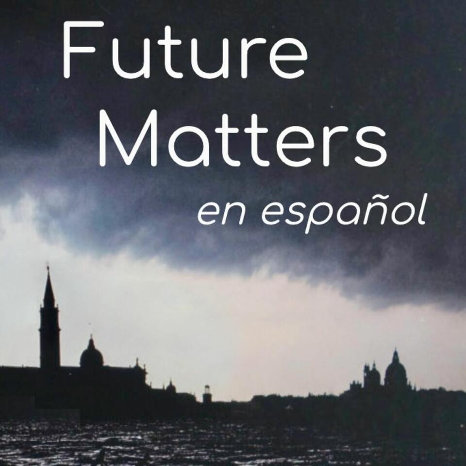 Future Matters en español