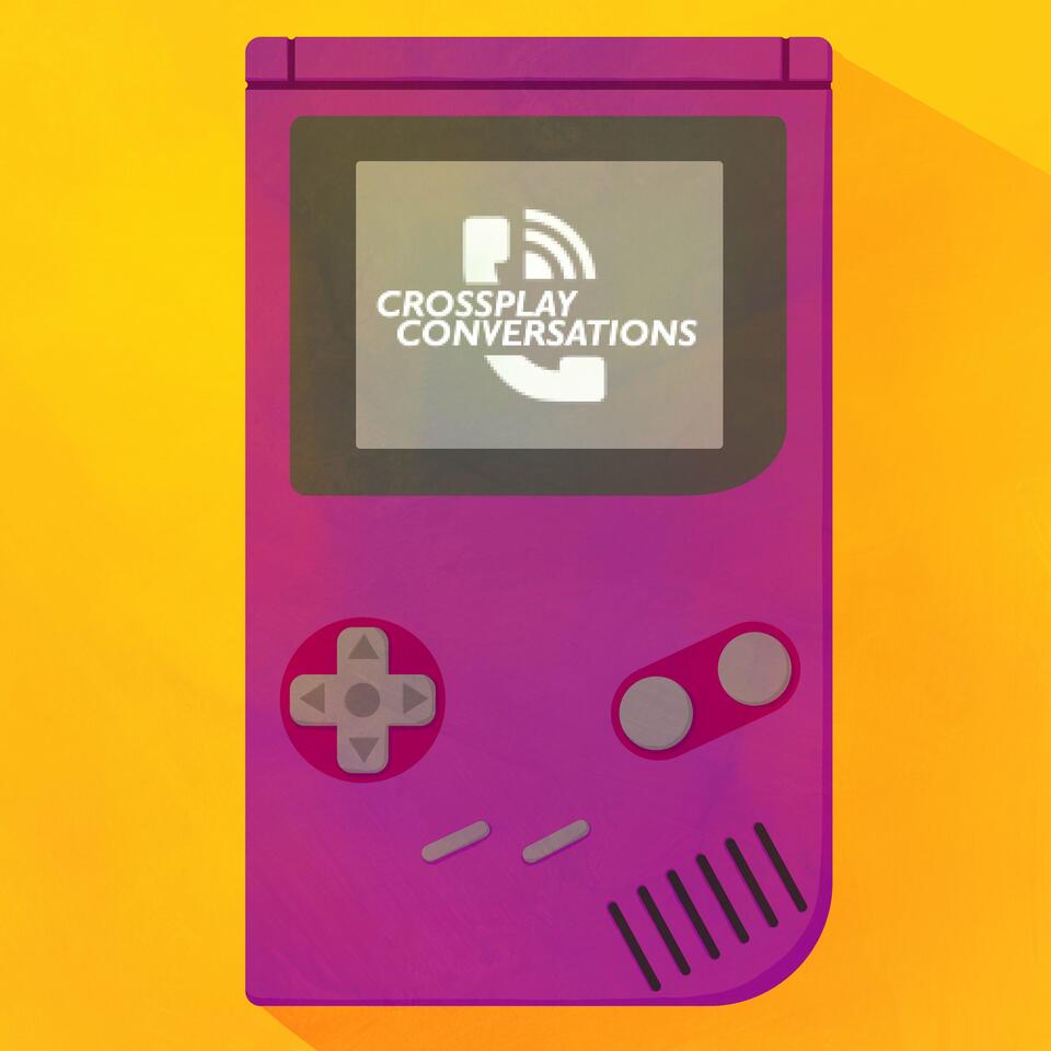 Crossplay Conversations: A Video Game Podcast