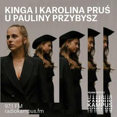Wracając #7 Kinga i Karolina Pruś - Wracając - Paulina Przybysz