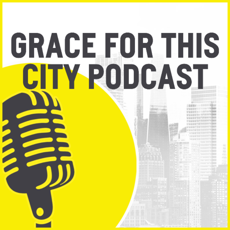Grace For This City Podcast