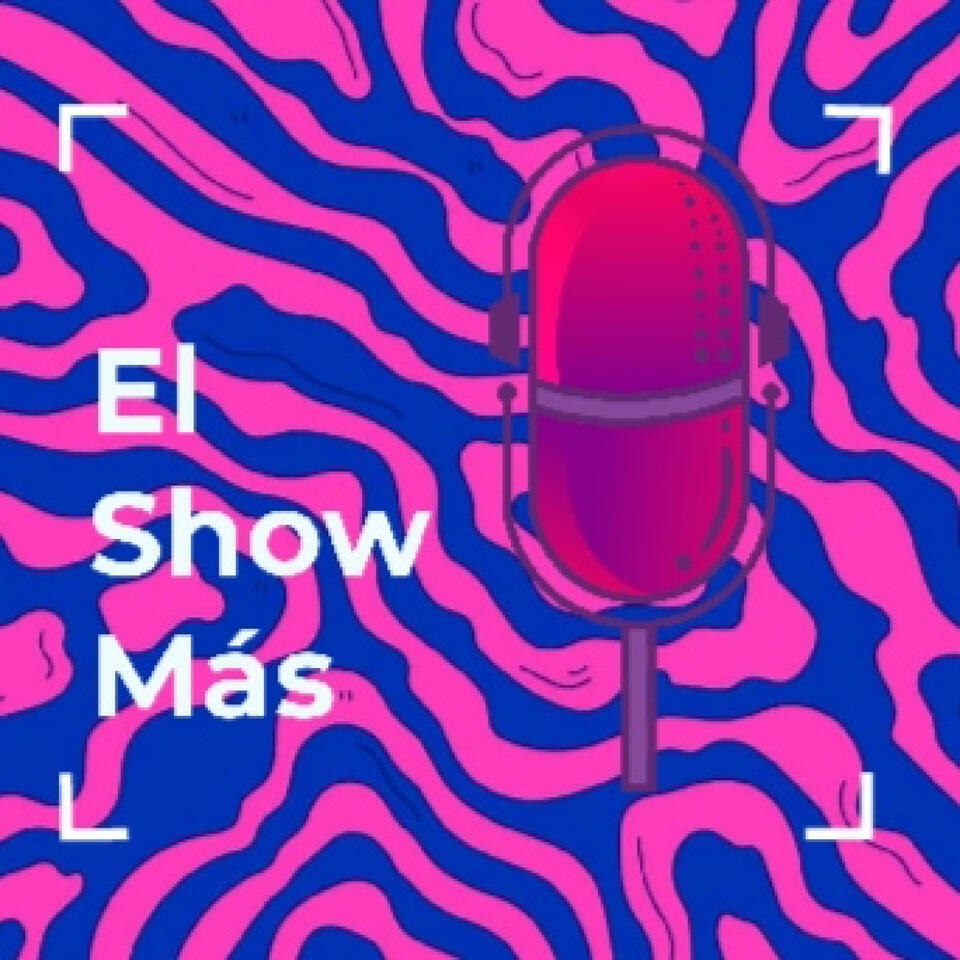 El show más...