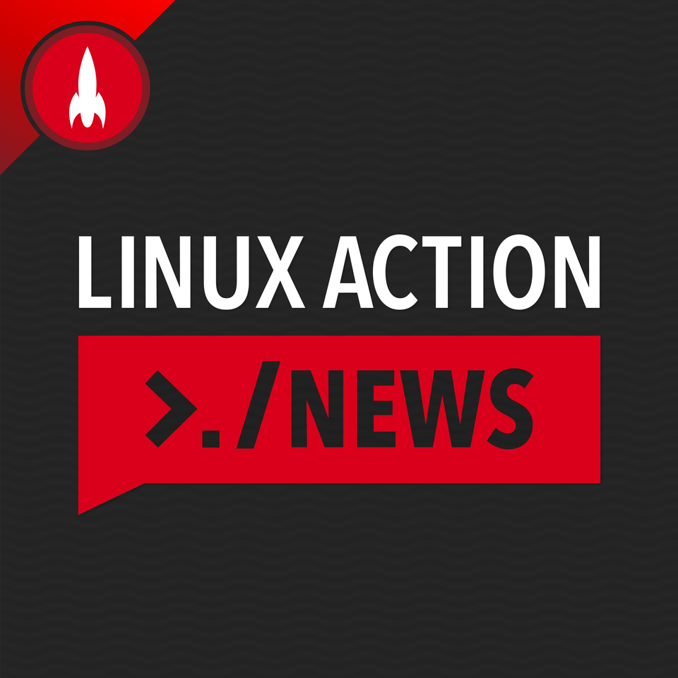 Linux Action News Video