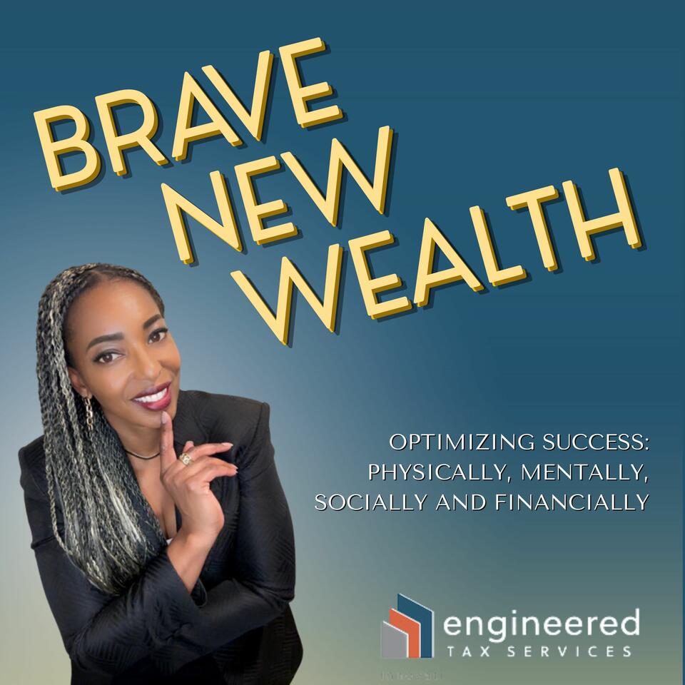 Brave New Wealth