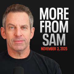 Making Sense with Sam Harris