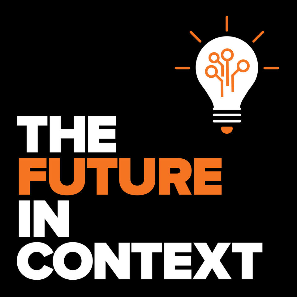 The Future In Context