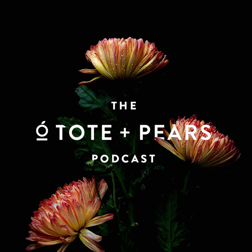 The Tote and Pears Podcast