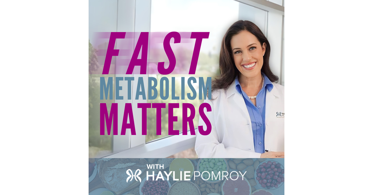 Fast Metabolism Matters With Haylie Pomroy Iheart