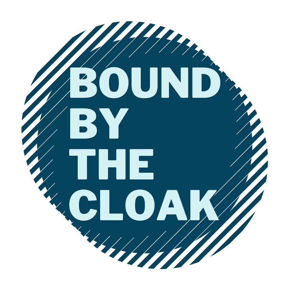 Bound by the Cloak