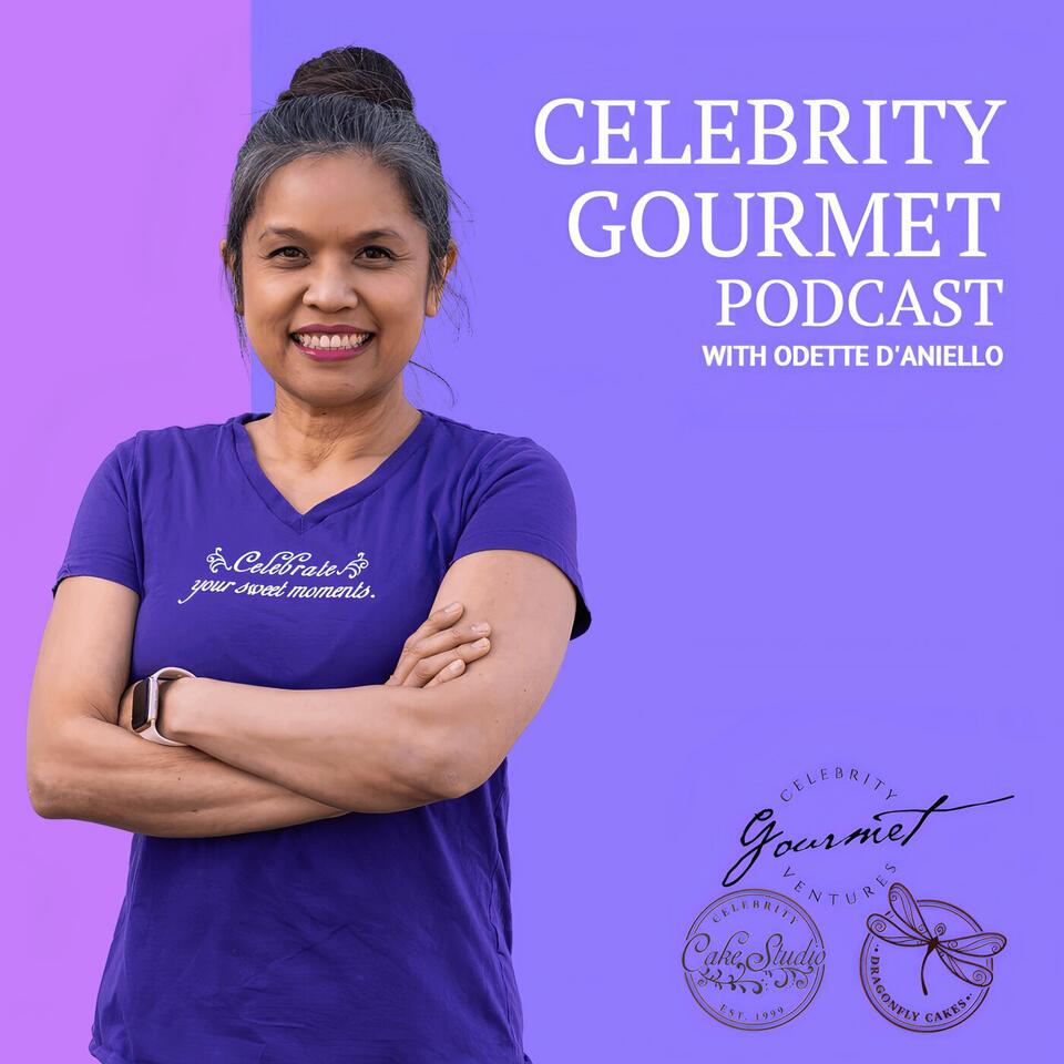 Celebrity Gourmet Podcast