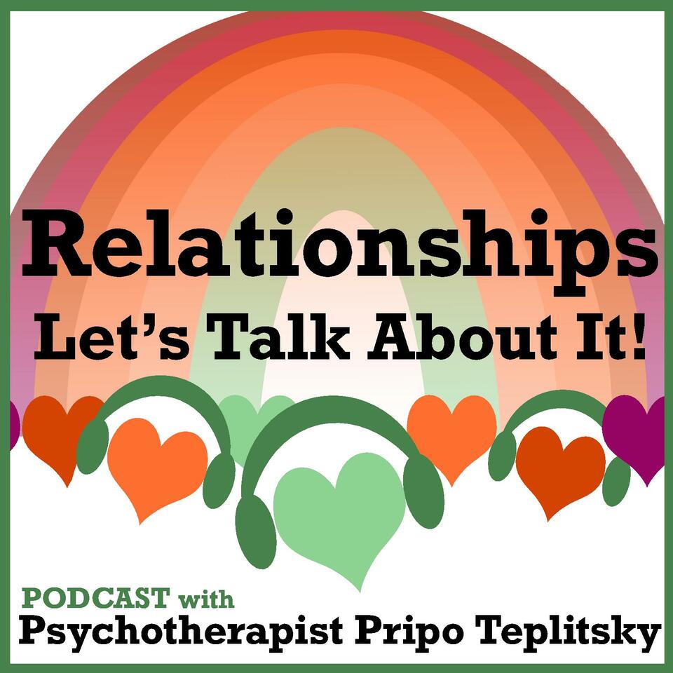 Relationships Let's Talk About It!