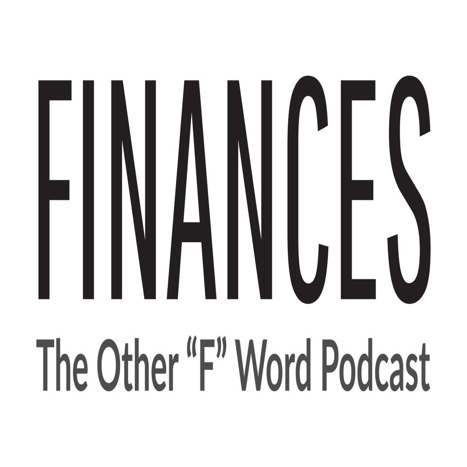 Finances the Other "F" Word