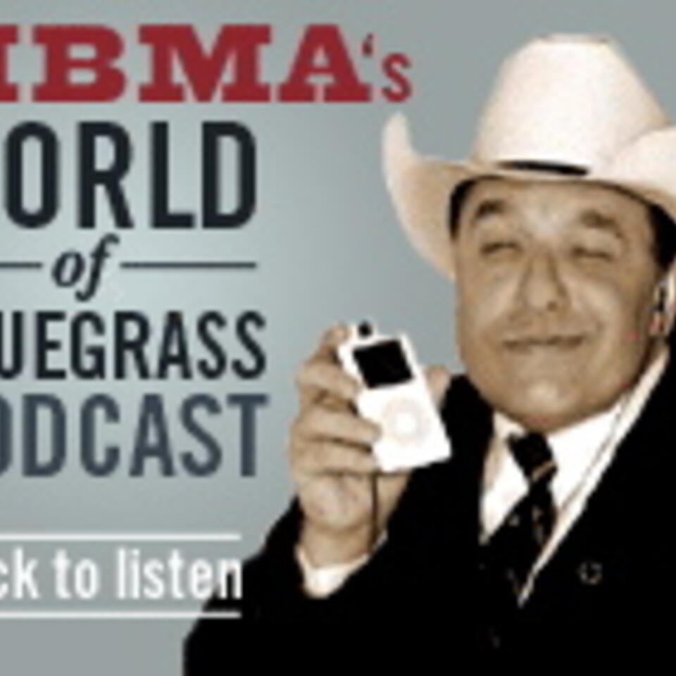 The World of Bluegrass Podcast