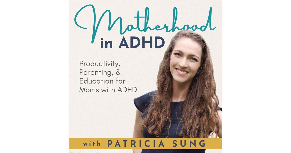 E241: Tend & Befriend: ADHD Support Group as Self-Care for Moms ...