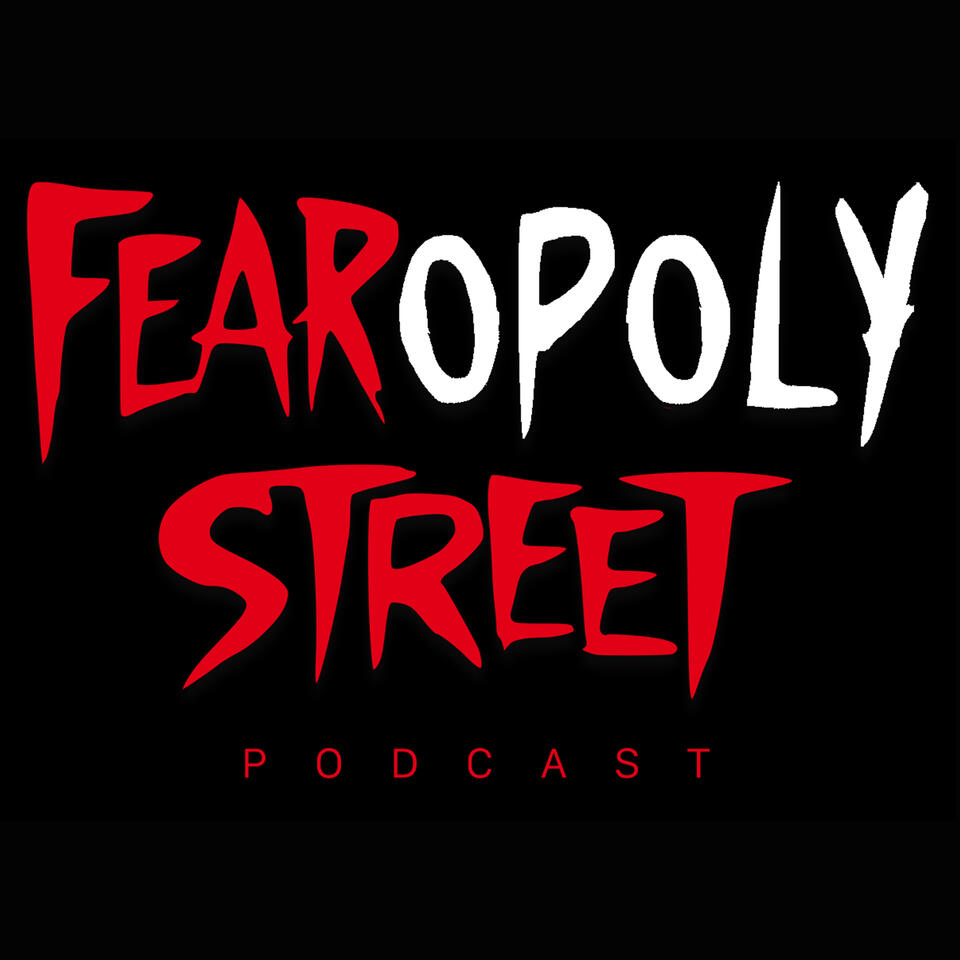 Fearopoly Street: Fear Street podcast