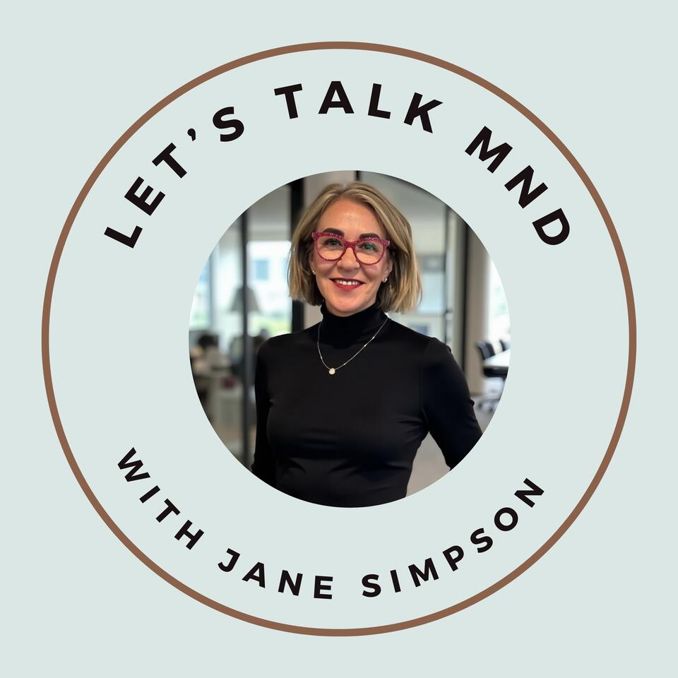 Let's Talk MND