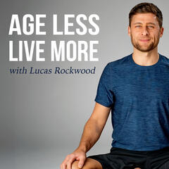 Age Less / Live More