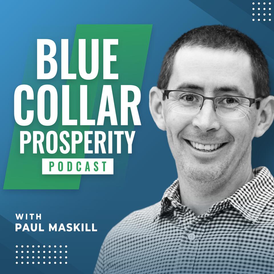 Blue Collar Prosperity