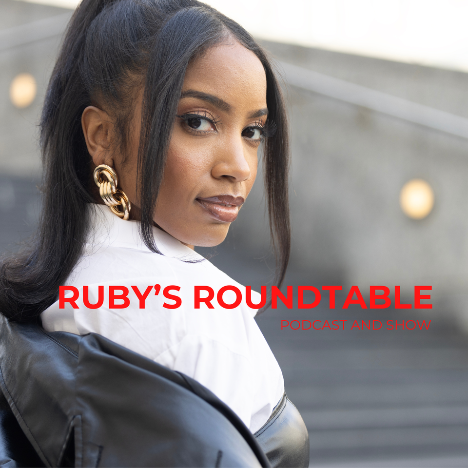RUBY'S ROUNDTABLE