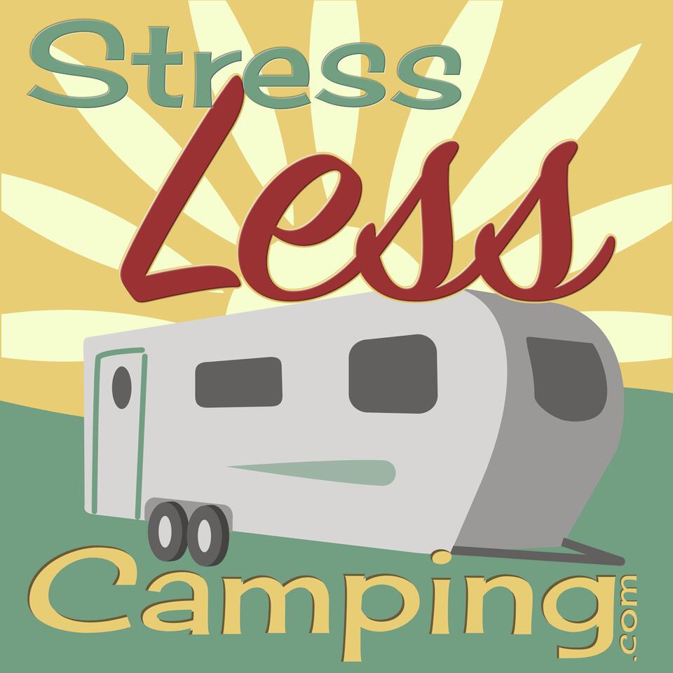 StressLess Camping RV podcast