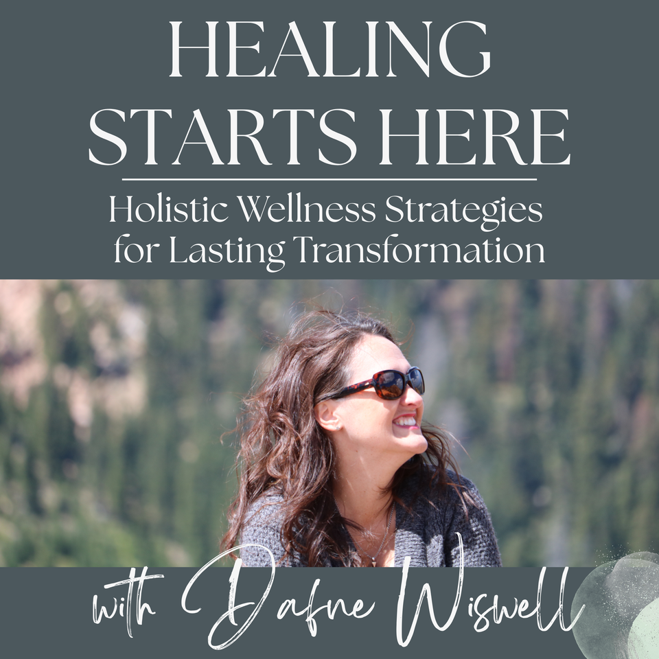 Healing Starts Here - Holistic Wellness Strategies for Lasting Transformation