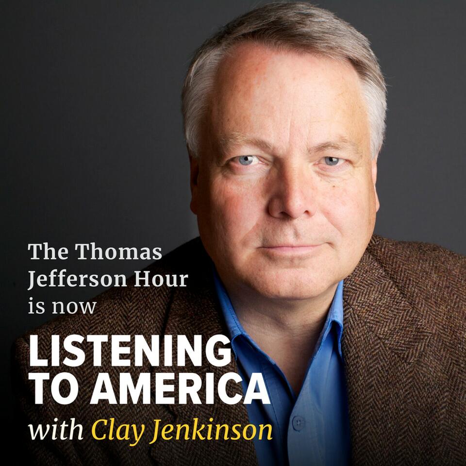 Listening to America with Clay Jenkinson
