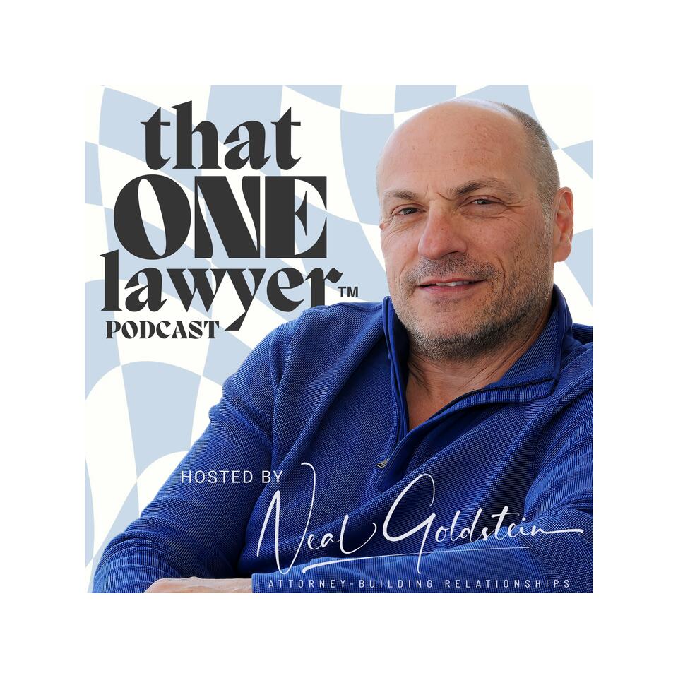 That One Lawyer™ Podcast
