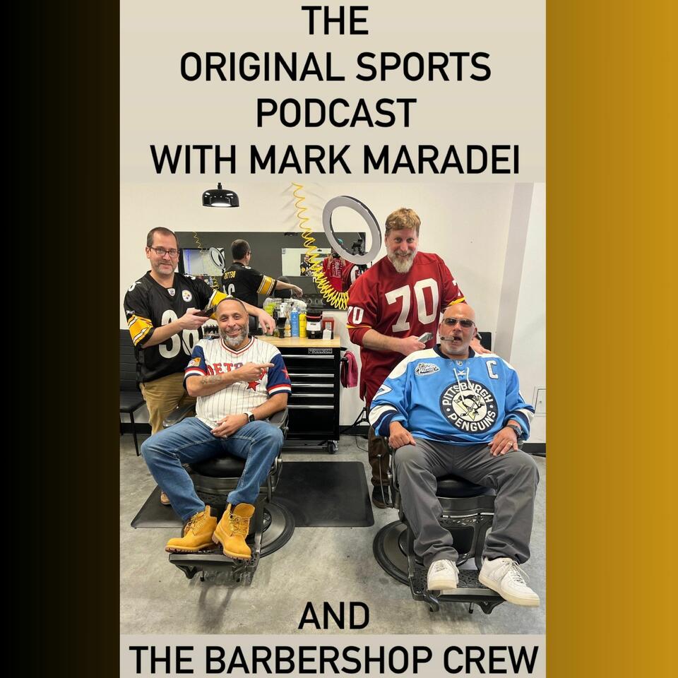 The Original Sports Podcast with Mark Maradei