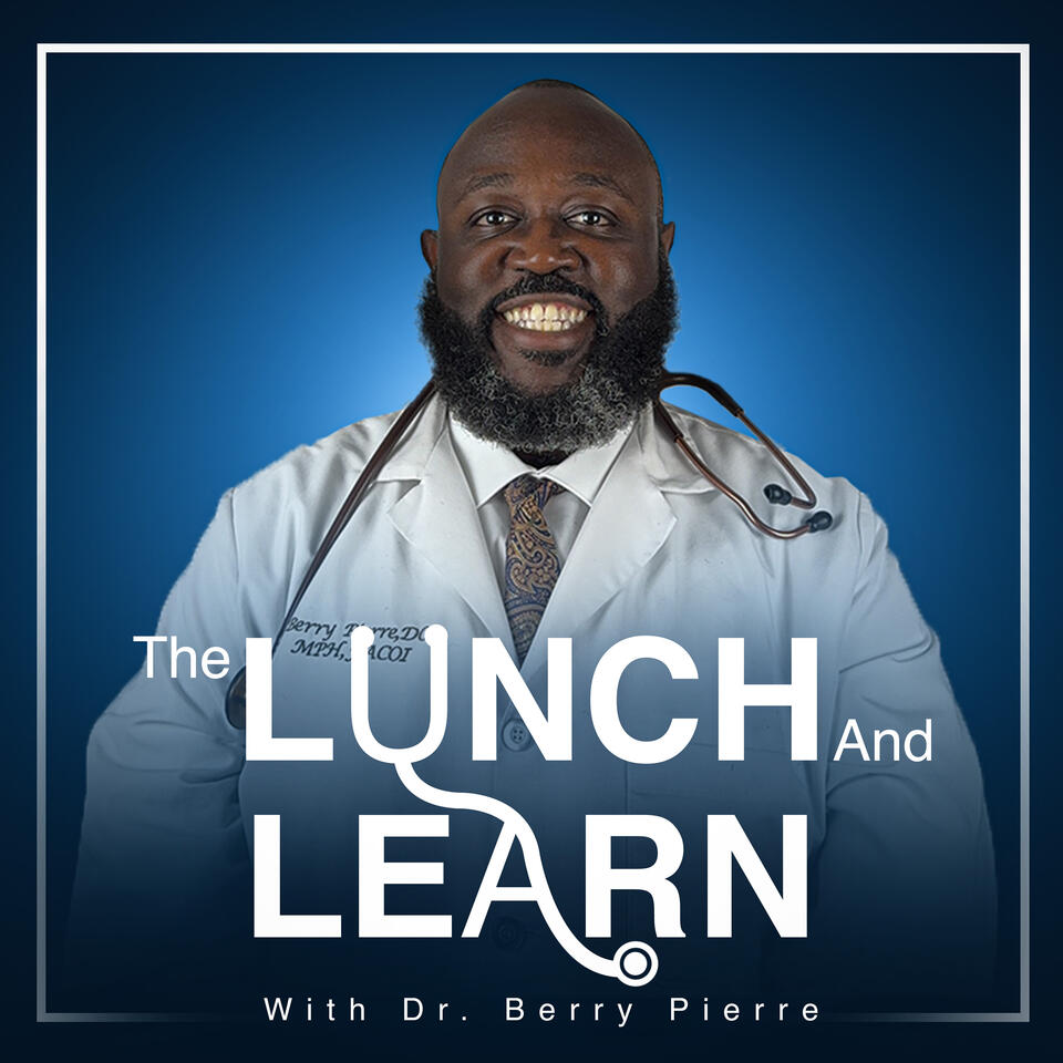 Lunch and Learn with Dr. Berry