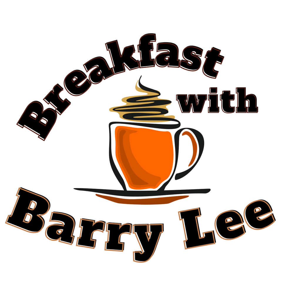 Breakfast With Barry Lee