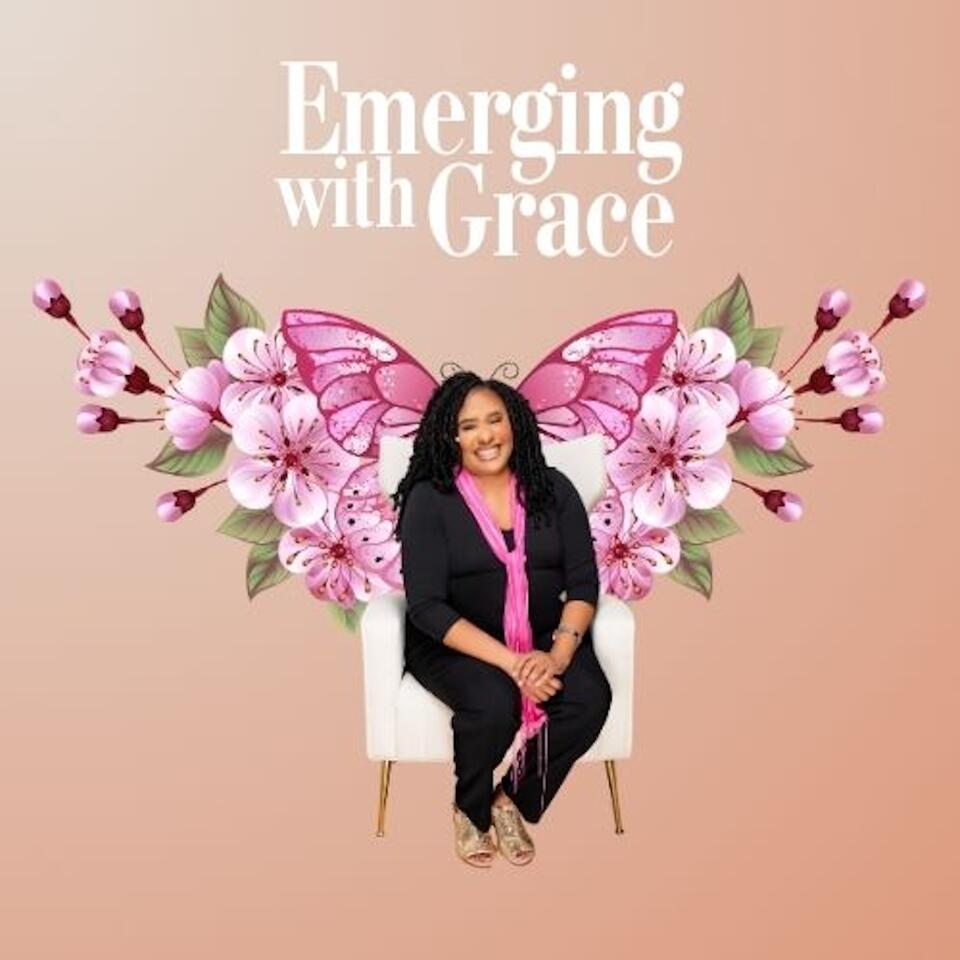 Emerging with Grace: Navigating Life's Transitions