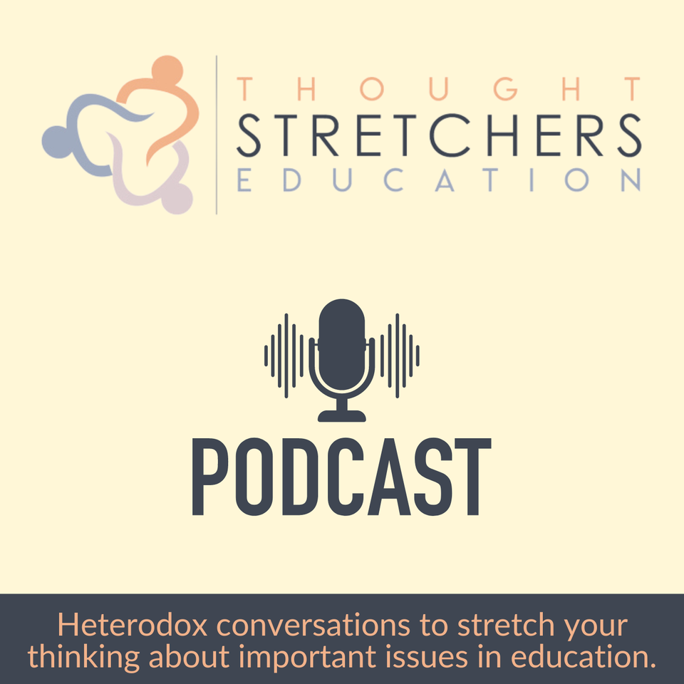 The ThoughtStretchers Podcast