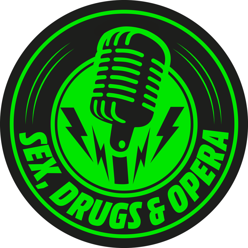 Sex, Drugs, and Opera Podcast